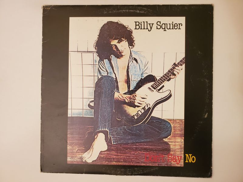 Billy Squier Don't Say No vinyl record